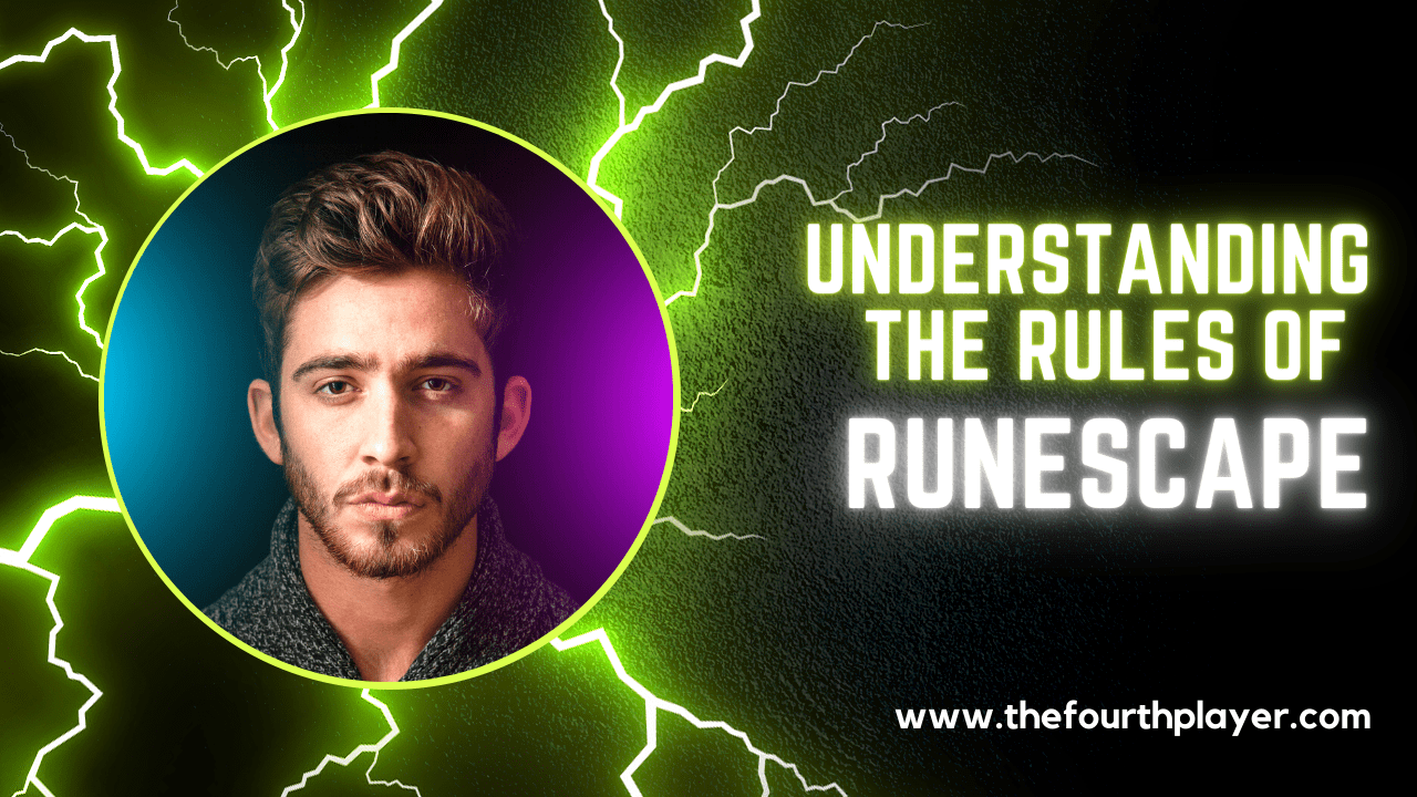 understanding-the-rules-of-runescape