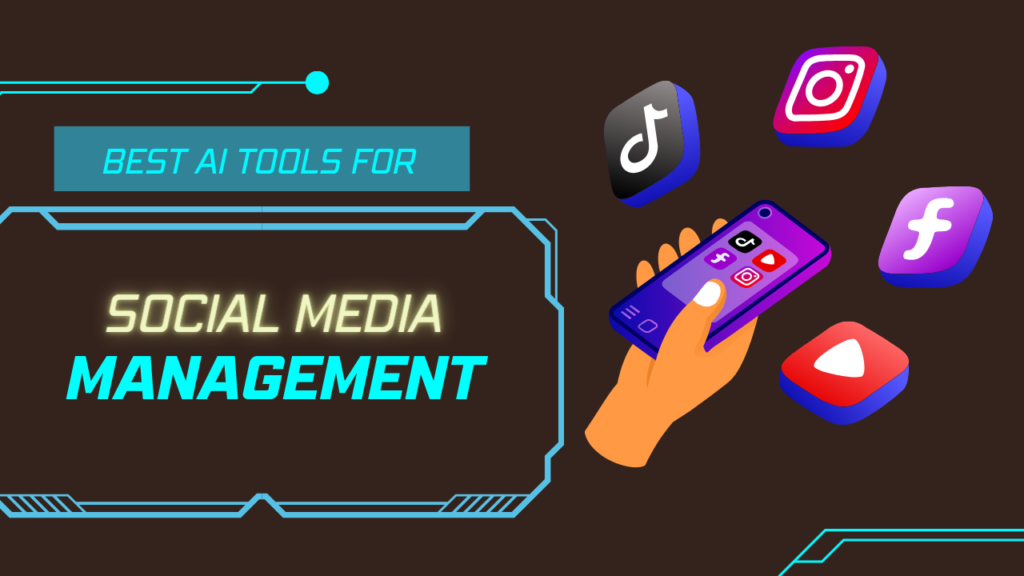 ai_tools_for_social_media_management
