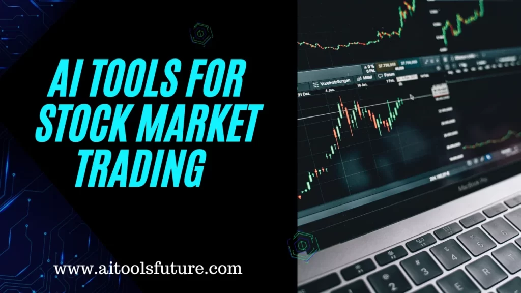 ai_tools_for_stock_market_trading